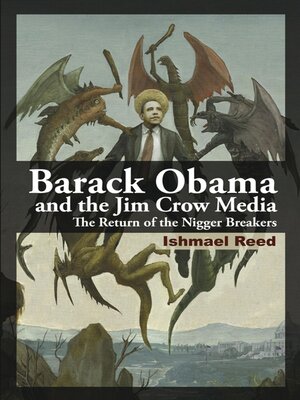 cover image of Barack Obama and the Jim Crow Media